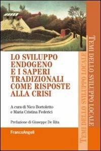 Lo sviluppo endogeno e i saperi tradizionali come risposte alla crisi - copertina