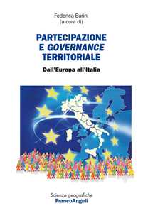 Libro Partecipazione e governance territoriale. Dall'Europa all'Italia 