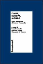 Italia, Europa, mondo. Liber amicorum di Franco Praussello