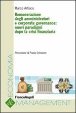 Remunerazione degli amministratori e corporate governance. Nuovi paradigmi dopo la crisi finanziaria