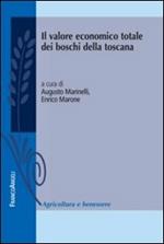 Il valore economico totale dei boschi della Toscana