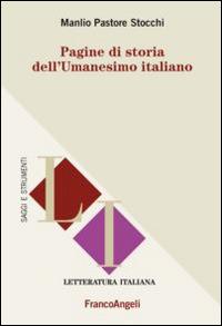 Pagine di storia dell'Umanesimo italiano - Manlio Pastore Stocchi - copertina