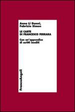 Le carte di Francesco Ferrara. Con un'appendice di scritti inediti