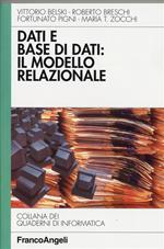 Dati e base di dati: il modello relazionale