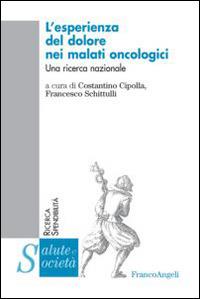 L' esperienza del dolore nei malati oncologici. Una ricerca nazionale - copertina