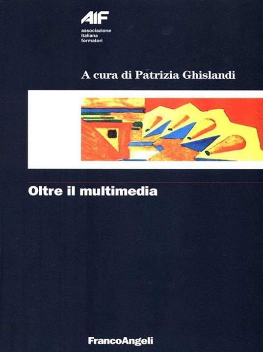 Oltre il multimedia - 3