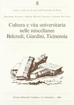 Cultura e vita universitaria nelle miscellanee Belcredi, Giardini, Ticinensia