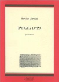 Epigrafia latina - Ida Calabi Limentani - copertina