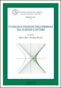 Funzioni e finzioni dell'iperbole tra scienze e lettere. Atti del Convegno - copertina