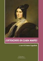 L' Ottocento di Clara Maffei. Con CD Audio