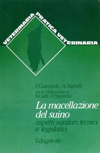 La macellazione del suino - Franco Guizzardi,Arrigo Nigrelli - copertina
