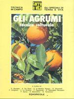 Gli agrumi. Tecnica colturale