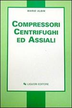 Compressori centrifughi ed assiali