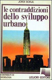 Le contraddizioni dello sviluppo urbano - Jordi Borja - copertina
