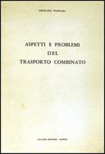 Aspetti e problemi del trasporto combinato