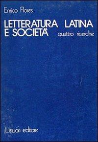 Letteratura latina e società - Enrico Flores - copertina