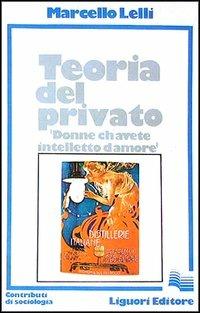 Teoria del privato - Marcello Lelli - copertina