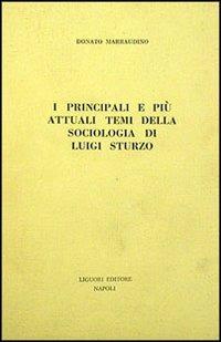 I principali e più attuali temi della sociologia di Luigi Sturzo - Donato Marraudino - copertina