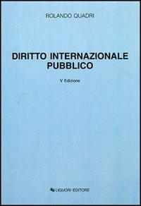 Diritto internazionale pubblico - Rolando Quadri - copertina