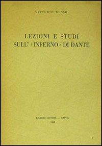 Lezioni e studi sull'Inferno di Dante - Vittorio Russo - copertina