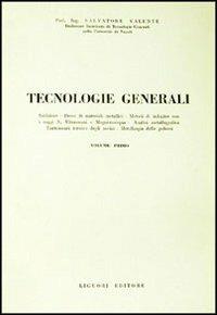 Tecnologie generali. Vol. 1 - Salvatore Valente - copertina