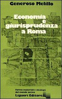 Economia e giurisprudenza a Roma - Generoso Melillo - copertina