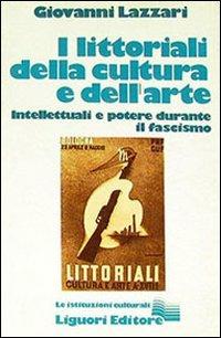 I littoriali della cultura e dell'arte - Giovanni Lazzari - copertina