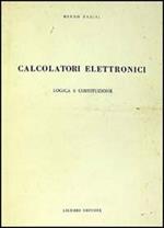 Calcolatori: logica e costituzione