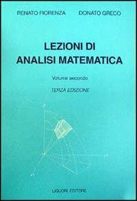 Lezioni di analisi matematica. Vol. 2 - Renato Fiorenza,Donato Greco - copertina