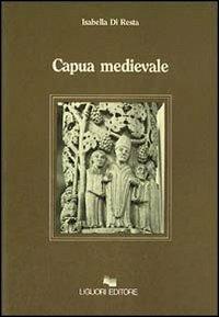 Capua medievale - Isabella Di Resta - copertina