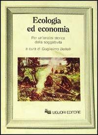 Ecologia ed economia. Per un'analisi storica della soggettività - copertina