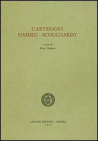 Carteggio Hasdeu-Schuchardt - Bruno Mazzoni - copertina