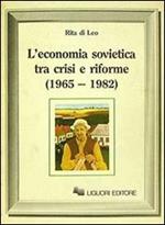 L' economia sovietica tra crisi e riforme (1965-1982)