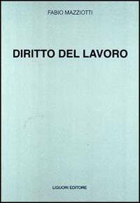 Diritto del lavoro - Fabio Mazziotti - copertina