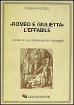 Romeo e Giulietta: l'effabile. Analisi di una riflessione sul linguaggio