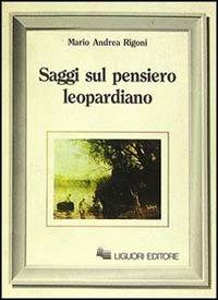 Saggi sul pensiero leopardiano - Mario Andrea Rigoni - copertina