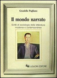 Il mondo narrato - Graziella Pagliano - copertina