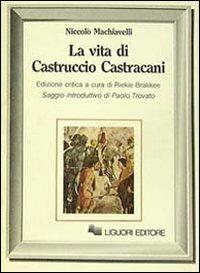 La vita di Castruccio Castracani - Niccolò Machiavelli - copertina