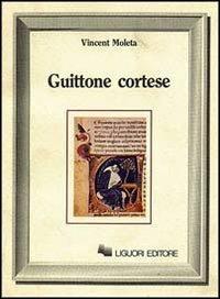 Guittone cortese - Vincent Moleta - copertina