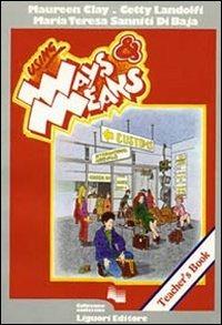 Using Ways and Means. Teachers's Book - Maureen Clay,Cetty Landolfi,M. Teresa Sanniti Di Baia - copertina