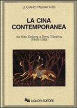 La Cina contemporanea. Da Mao Zedong a Deng Xiaoping (1949-1980)