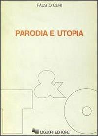 Parodia e utopia - Fausto Curi - copertina