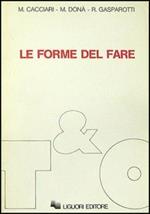 Le forme del fare