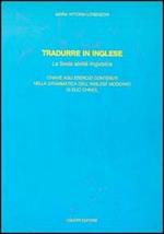 Tradurre in inglese. La sesta abilità linguistica. Con due cassette