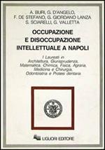 Occupazione e disoccupazione intellettuale a Napoli
