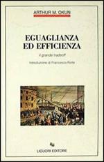 Eguaglianza ed efficienza. Il grande tradeoff