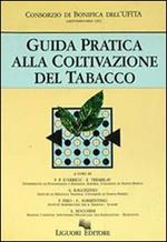 Guida pratica alla coltivazione del tabacco
