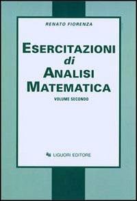 Esercitazioni di analisi matematica. Vol. 2 - Renato Fiorenza - copertina