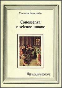 Conoscenza e scienze umane - Vincenzo Carotenuto - copertina