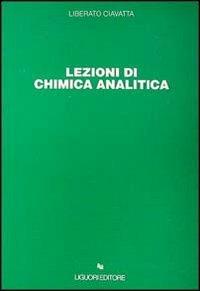 Lezioni di chimica analitica - Liberato Ciavatta - copertina